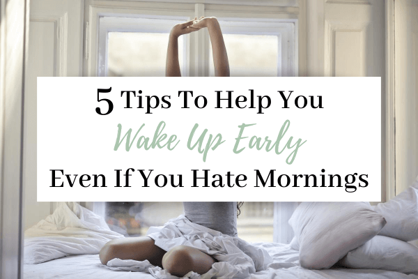 5 Easy Tips To Wake Up Before 8am Header