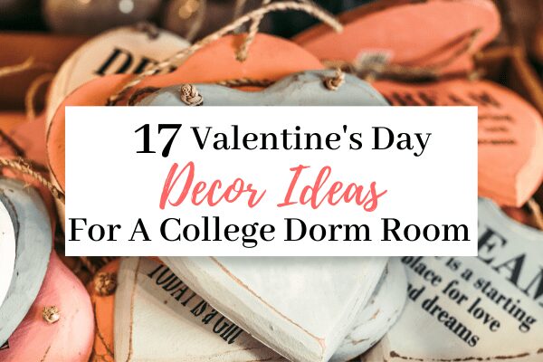 17 Valentines Dorm Decor Header