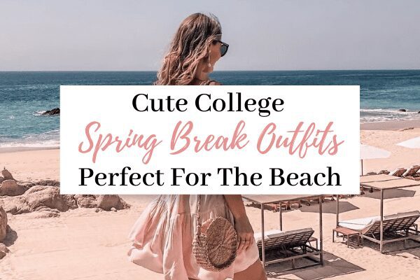 Spring Break Outfits Beach Header