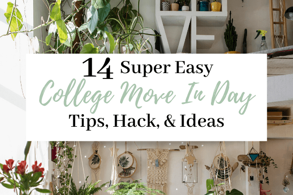 14 Tips To Make College Move In Day Super Easy Header 1