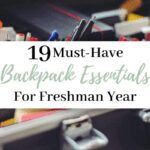 19 Must Have Backpack Essentials For College Header