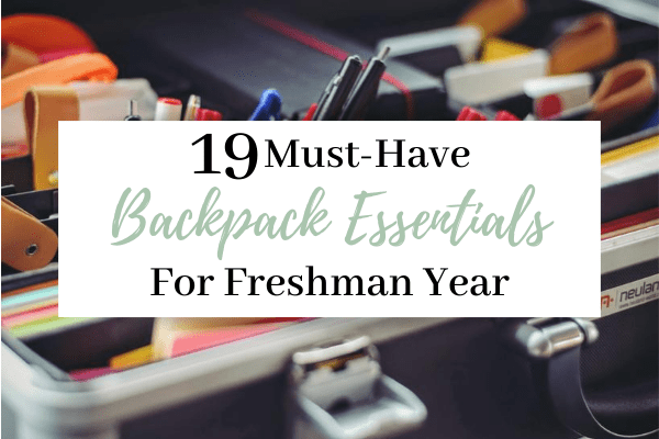 19 Must Have Backpack Essentials For College Header